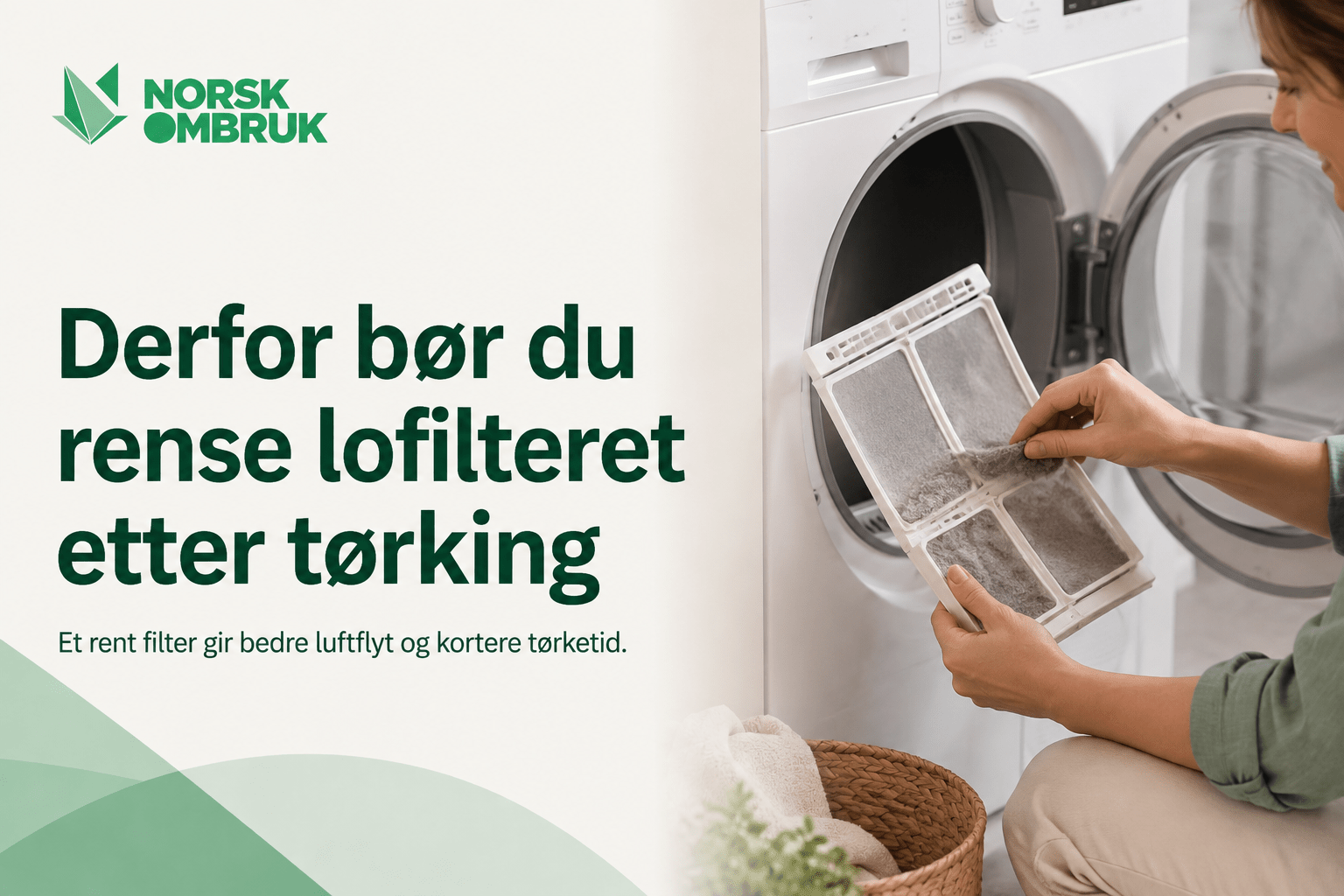Derfor bør du rense lofilteret etter tørking - Norskombruk.no