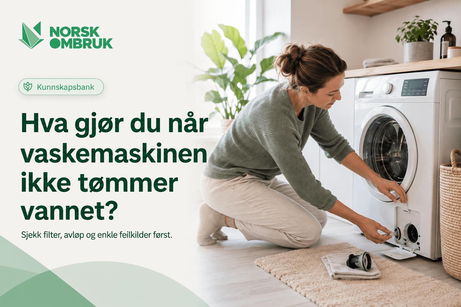 Hva gjør du når vaskemaskinen ikke tømmer vannet? - Norskombruk.no