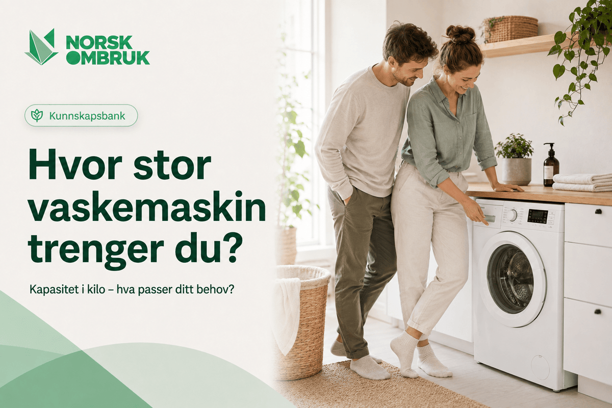 Hvor stor vaskemaskin trenger du? - Norskombruk.no