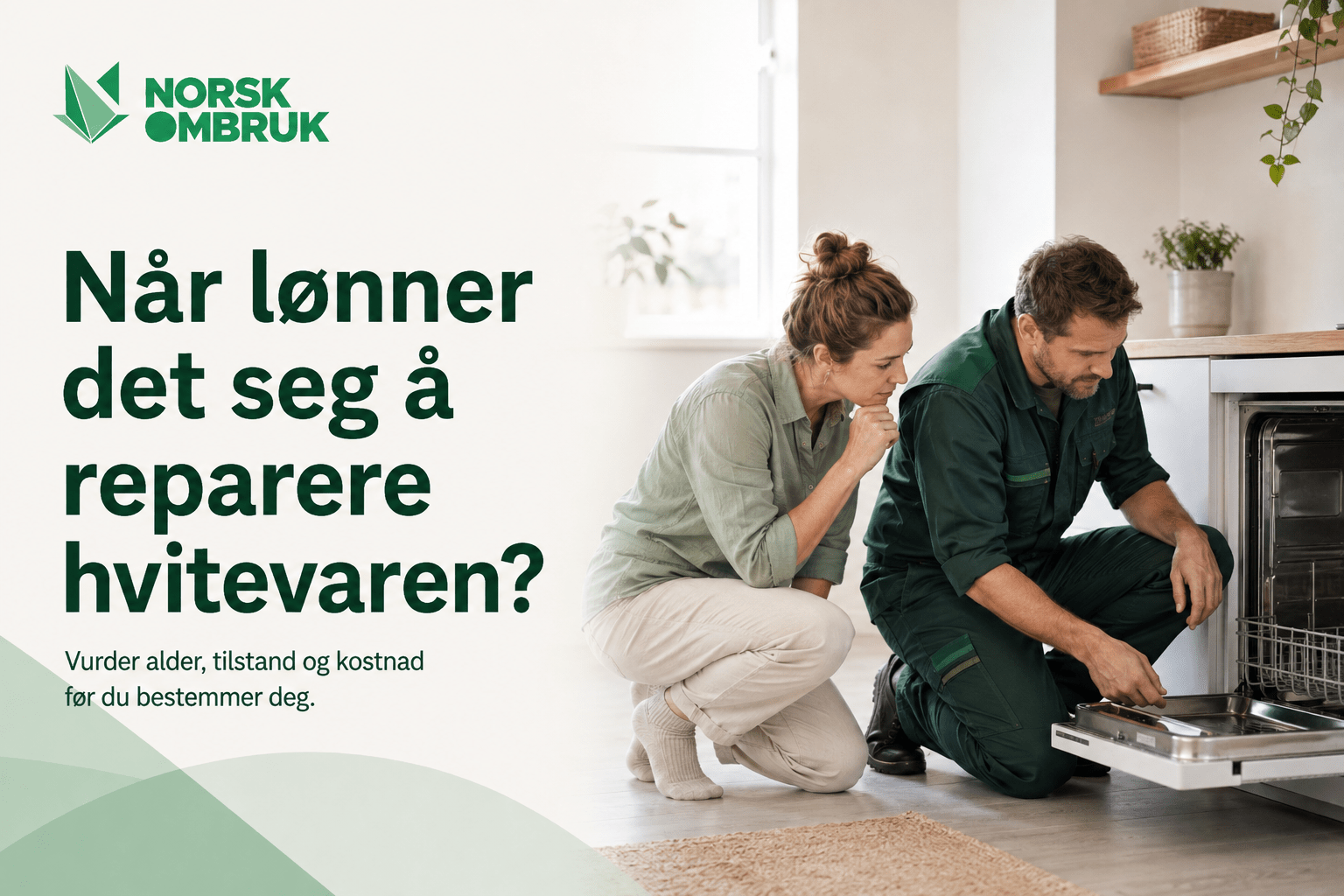 Når lønner det seg å reparere hvitevaren? - Norskombruk.no
