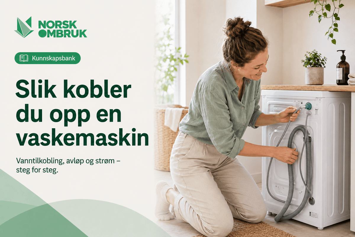 Slik kobler du opp en vaskemaskin - Norskombruk.no